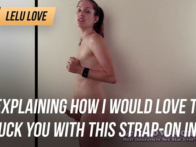 Explaining how I would love to fuck YOU with this strap-on in